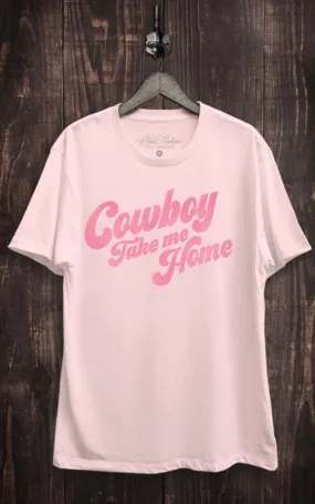 Cowboy Take Me Home Tee